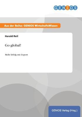 Reil | Go global! | Buch | 978-3-7379-4010-8 | www.sack.de