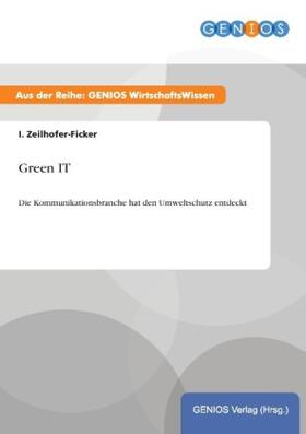 Zeilhofer-Ficker | Green IT | Buch | 978-3-7379-4170-9 | www.sack.de