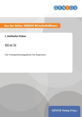 Zeilhofer-Ficker | REACH | Buch | 978-3-7379-4177-8 | www.sack.de