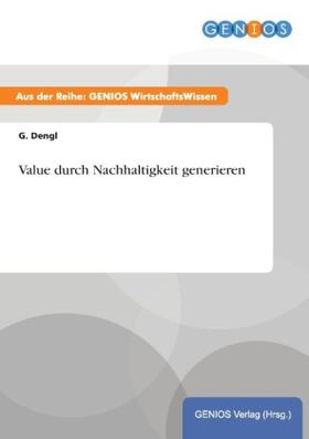 Dengl | Value durch Nachhaltigkeit generieren | Buch | 978-3-7379-4234-8 | sack.de