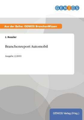 Kessler | Branchenreport Automobil | Buch | 978-3-7379-4365-9 | www.sack.de