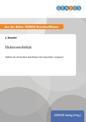 Kessler |  Elektromobilität | Buch |  Sack Fachmedien