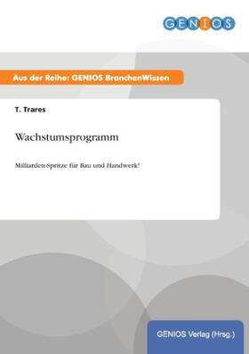 Trares | Wachstumsprogramm | Buch | 978-3-7379-4616-2 | www.sack.de