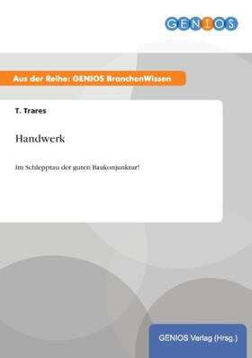 Trares | Handwerk | Buch | 978-3-7379-4624-7 | www.sack.de