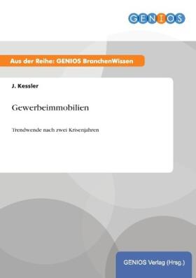 Kessler |  Gewerbeimmobilien | Buch |  Sack Fachmedien