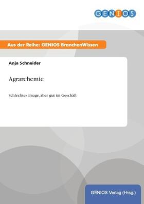 Schneider |  Agrarchemie | Buch |  Sack Fachmedien