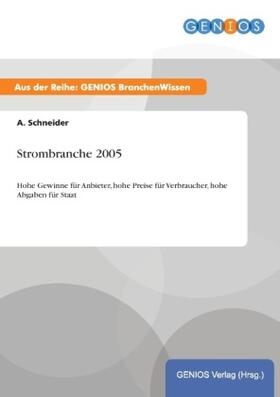 Schneider | Strombranche 2005 | Buch | 978-3-7379-4785-5 | www.sack.de
