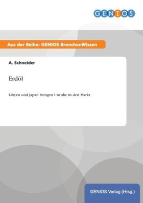 Schneider |  Erdöl | Buch |  Sack Fachmedien