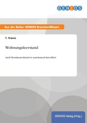Trares |  Wohnungsleerstand | Buch |  Sack Fachmedien
