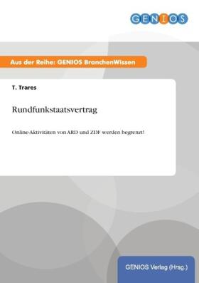 Trares |  Rundfunkstaatsvertrag | Buch |  Sack Fachmedien