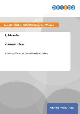 Schneider |  Stammzellen | Buch |  Sack Fachmedien