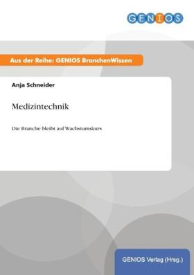 Schneider |  Medizintechnik | Buch |  Sack Fachmedien