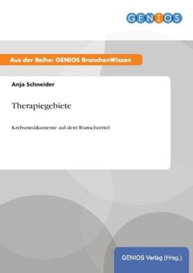 Schneider |  Therapiegebiete | Buch |  Sack Fachmedien
