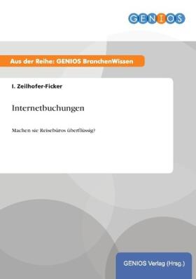 Zeilhofer-Ficker |  Internetbuchungen | Buch |  Sack Fachmedien