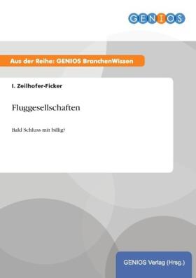 Zeilhofer-Ficker |  Fluggesellschaften | Buch |  Sack Fachmedien