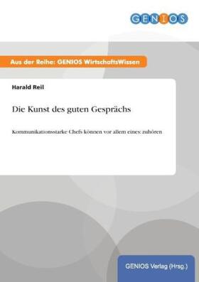 Reil |  Die Kunst des guten Gesprächs | Buch |  Sack Fachmedien