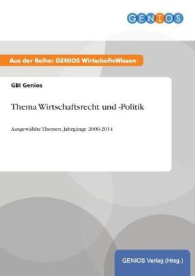Genios | Thema Wirtschaftsrecht und -Politik | Buch | 978-3-7379-6122-6 | sack.de