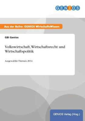 Genios | Volkswirtschaft, Wirtschaftsrecht und Wirtschaftspolitik | Buch | 978-3-7379-6123-3 | sack.de