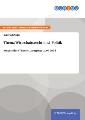 Genios | Thema Wirtschaftsrecht und -Politik | E-Book | sack.de