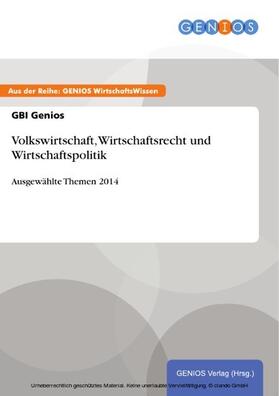 Genios | Volkswirtschaft, Wirtschaftsrecht und Wirtschaftspolitik | E-Book | sack.de