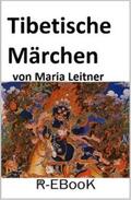 Leitner |  Tibetische Märchen | eBook | Sack Fachmedien