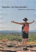 Böhme |  Australien - ein Traum wird wahr - | eBook | Sack Fachmedien