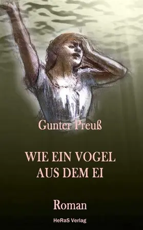 Preuß |  Wie ein Vogel aus dem Ei | eBook | Sack Fachmedien