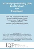Tritt / von Heymann / Zaudig |  ICD-10-Symptom-Rating (ISR) - Das Handbuch zum Fragebogen | eBook | Sack Fachmedien