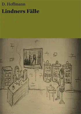 Hoffmann |  Lindners Fälle | eBook | Sack Fachmedien