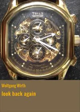 Wirth |  look back again | eBook | Sack Fachmedien