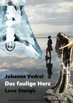 Vedral |  Das faulige Herz | eBook | Sack Fachmedien