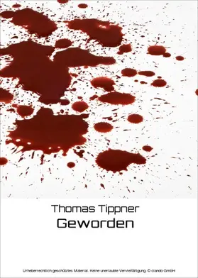 Tippner |  Geworden | eBook | Sack Fachmedien