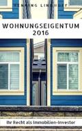 Lindhoff |  Wohnungseigentum 2016 | eBook | Sack Fachmedien