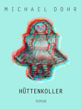 Dohr |  Hüttenkoller | eBook | Sack Fachmedien