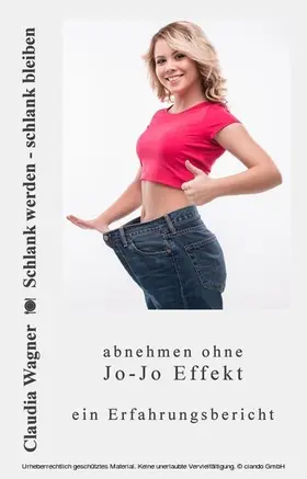 Wagner |  Schlank werden - schlank bleiben | eBook | Sack Fachmedien