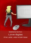 Schick |  Love-Bytes | eBook | Sack Fachmedien