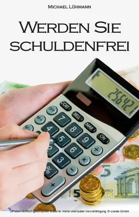 Lühmann |  Werden Sie schuldenfrei | eBook | Sack Fachmedien