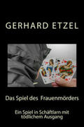 Etzel |  Das Spiel des Frauenmörders | eBook | Sack Fachmedien