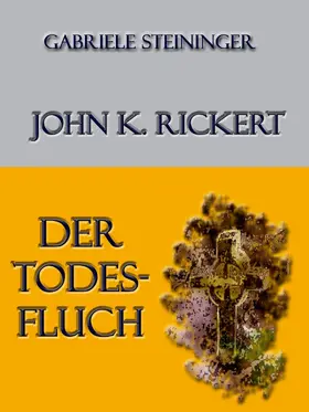 Steininger |  John K. Rickert | eBook | Sack Fachmedien