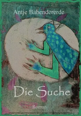 Babendererde |  Die Suche | eBook | Sack Fachmedien