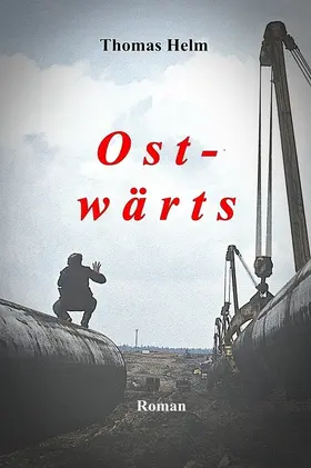 Helm |  Ost-wärts | eBook | Sack Fachmedien