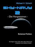Schenk |  Sky-Navy 2 - Die Vergessenen | eBook | Sack Fachmedien