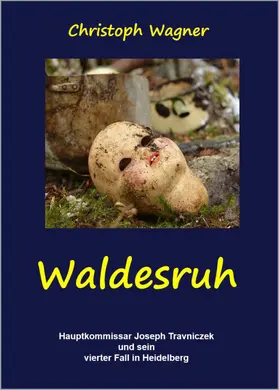Wagner |  Waldesruh | eBook | Sack Fachmedien