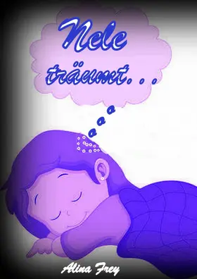 Frey |  Nele träumt... | eBook | Sack Fachmedien