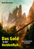 Herrmann |  Das Gold in der Heidenfluh | eBook | Sack Fachmedien