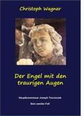 Wagner |  Der Engel mit den traurigen Augen | eBook | Sack Fachmedien