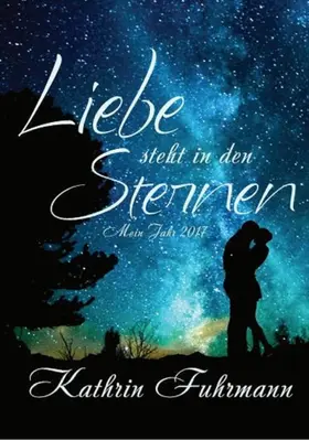 Fuhrmann |  Liebe steht in den Sternen | eBook | Sack Fachmedien
