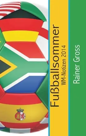 Gross |  Fußballsommer | Buch |  Sack Fachmedien