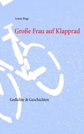 Bings |  Große Frau auf Klapprad | Buch |  Sack Fachmedien