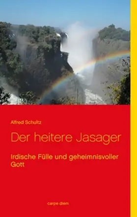 Schultz |  Der heitere Jasager | Buch |  Sack Fachmedien